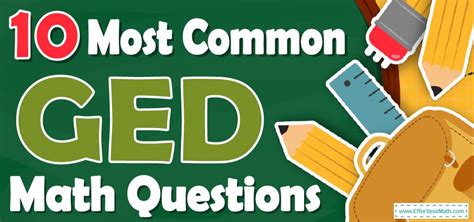 10 Most Common Ged Math Questions Updated For 2023 Effortless Math