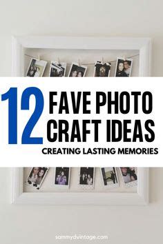 12 Fave Photo Craft Ideas Creating Lasting Memories Unique Photo