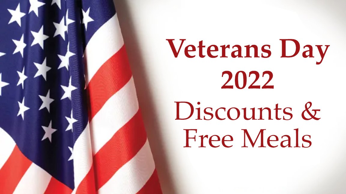 2023 Veterans Day Deals Free Meals And Discounts At More Than 70