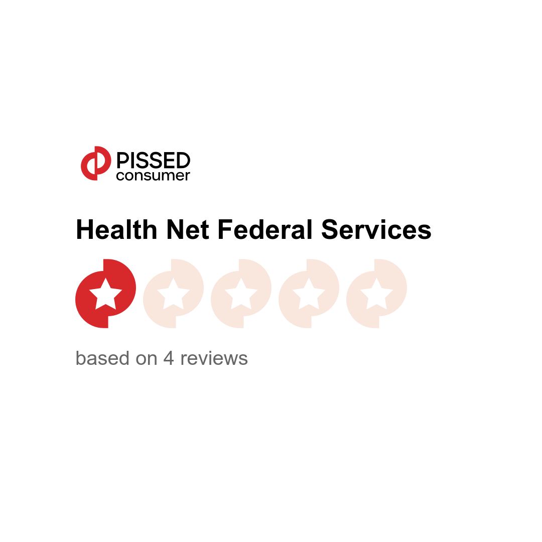 5 Health Net Federal Services Reviews And Complaints Pissed Consumer