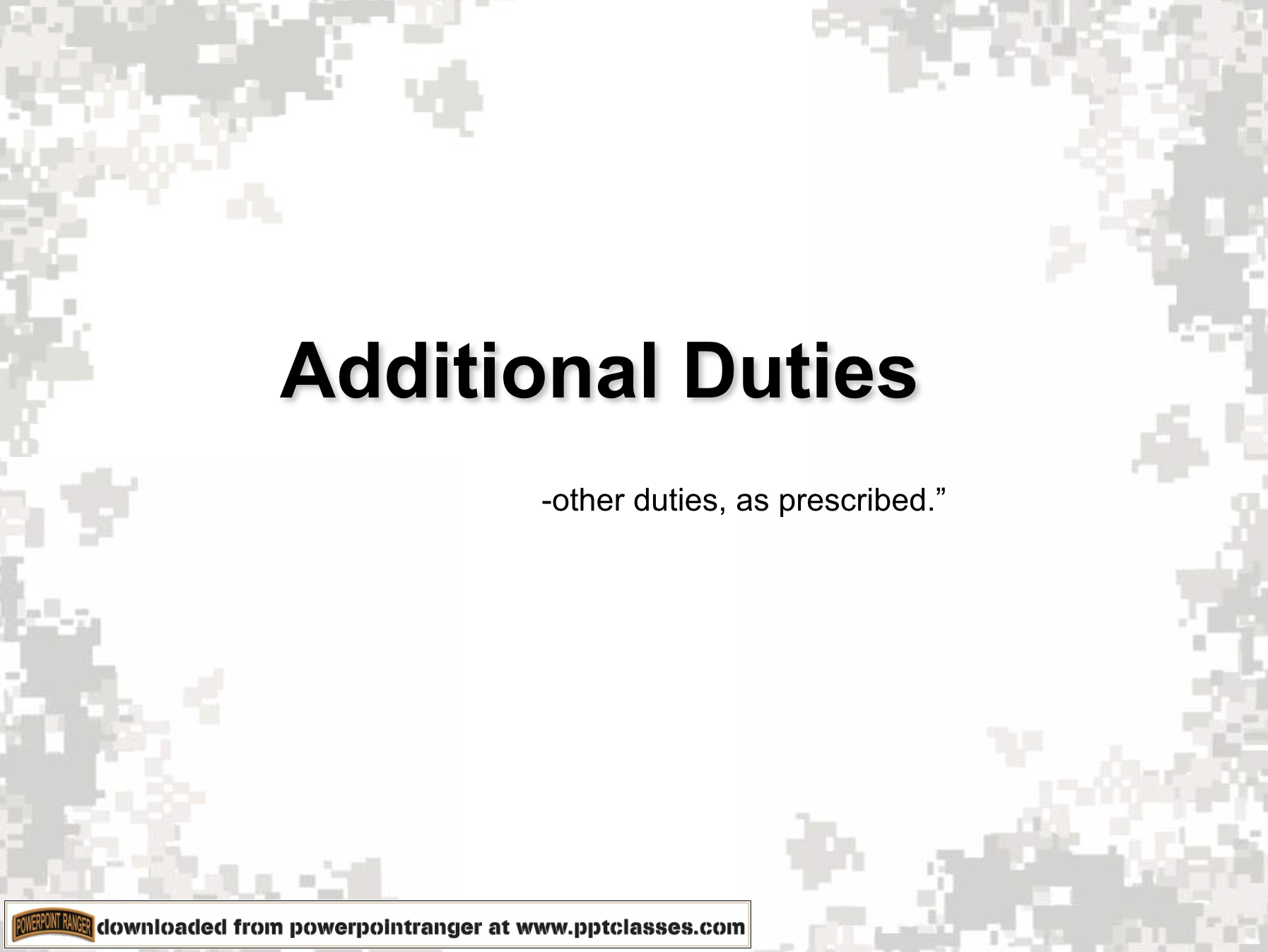 Additional Duties Powerpoint Ranger Pre Made Military Ppt Classes