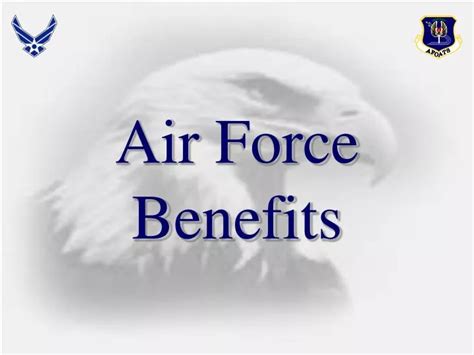 Air Force Benefits: Comprehensive Guide To Your Perks