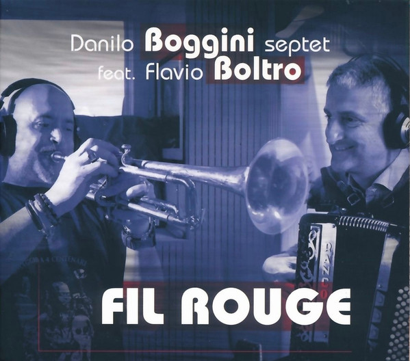 Danilo Boggini Septet Con Flavio Boltro Buona La Terza Laregione Ch