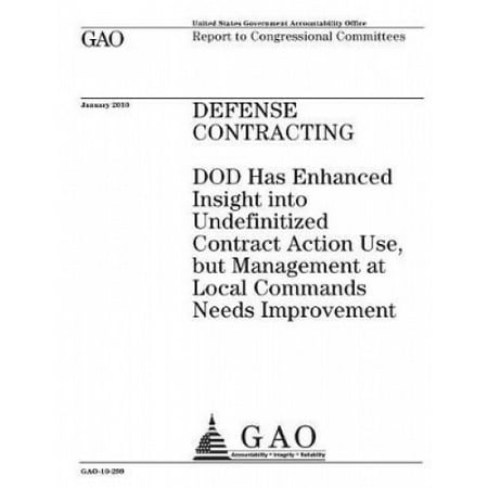 Defense Contracting Enhanced Training Could Strengthen Dod S Best