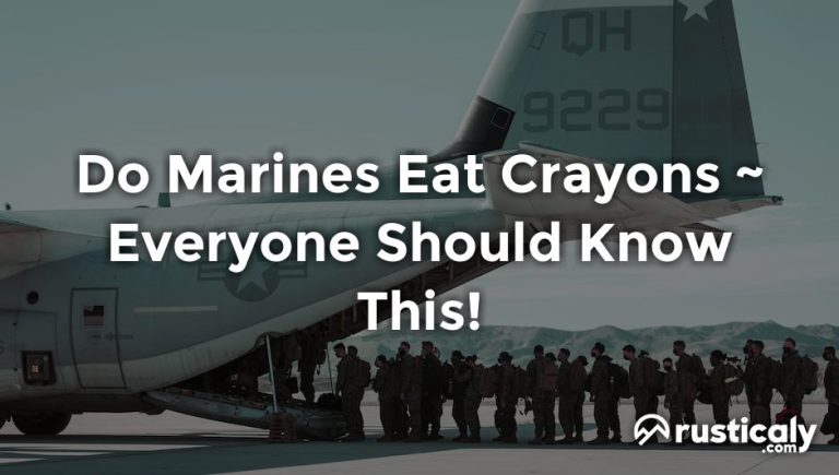 Do Marines Eat Crayons