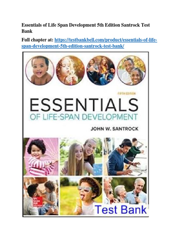 Essentials Of Life Span Development 2024 Release Evergreen John