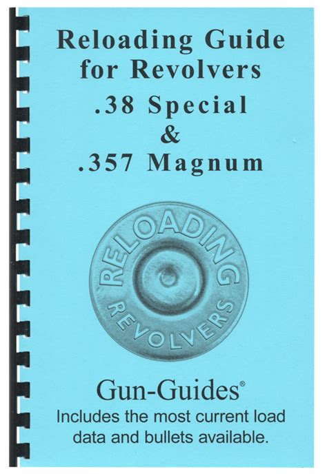 Gun Guides Reloading Guide Revolvers 38 Special 357 Mag