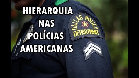 Hierarquia Nas Pol Cias Americanas Youtube