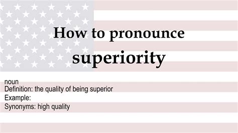 How To Pronounce Superiority