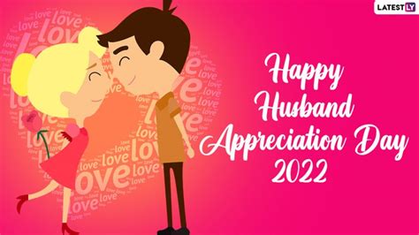 Husband Appreciation Day 2022 Greetings Hd Photos Whatsapp Messages