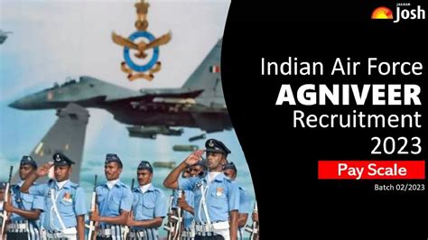 Indian Air Force Agniveer Salary 2023 Payscale Allowances Benefits