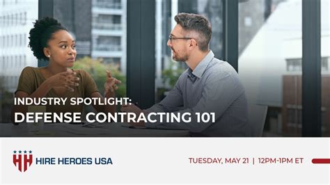 Industry Spotlight Defense Contracting 101 Hire Heroes Usa