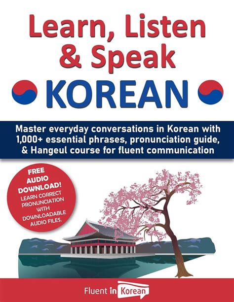 Learn Listen Speak Korean Master Everyday Conversations In Korean