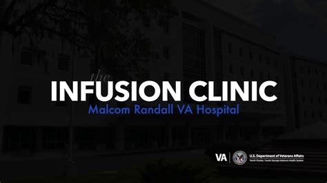 Malcom Randall Va Hospital Infusion Clinic Welcome Video Youtube