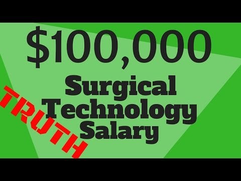 Surgical Tech Salary Breakdown 100K Income Possible Surgicaltech