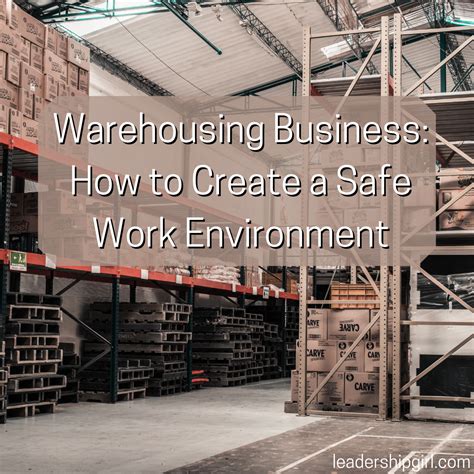 Warehousing Business How To Create A Safe Work Environment