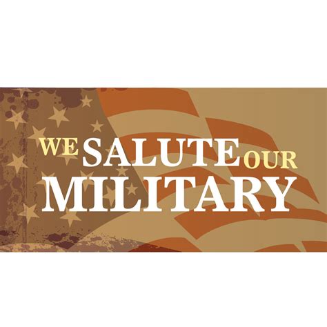 We Salute Our Military Banner Celebrate Veterans Day Heavy Duty Vinyl