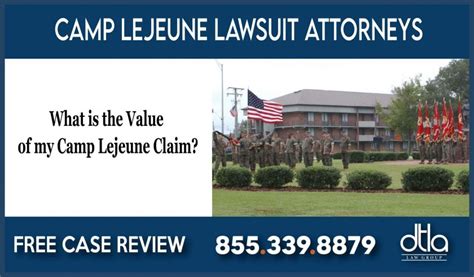 What Is The Value Of My Camp Lejeune Claim Downtown La Law Group